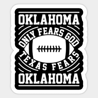 TEXAS FEARS OKLAHOMA Sticker